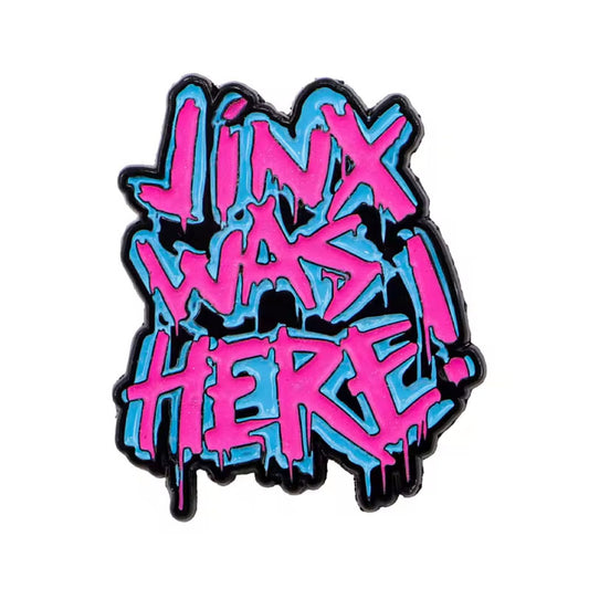 Pin "Jinx Was Here" (League of Legends)